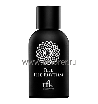 The Fragrance Kitchen TFK Feel The Rhythm