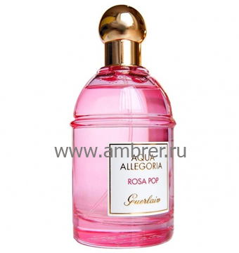 Guerlain Aqua Allegoria Rosa Pop