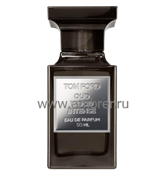 Tom Ford Tom Ford Oud Wood Intense