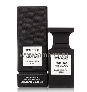 Tom Ford Tom Ford Fucking Fabulous