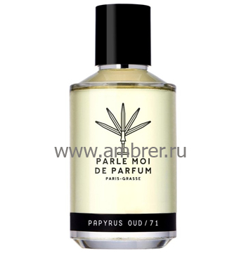 Parle Moi de Parfum Papyrus Oud / 71