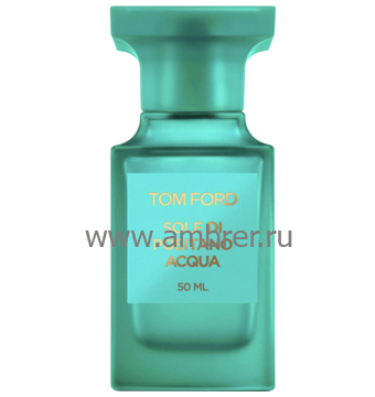 Tom Ford Sole di Positano Acqua