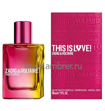 Zadig & Voltaire This Is Love! pour Elle