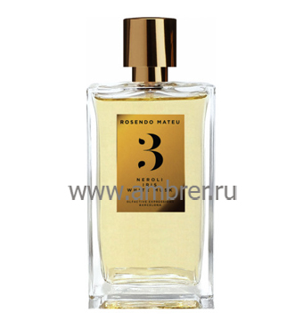 Rosendo Mateu N3 Neroli, Iris, White Musk