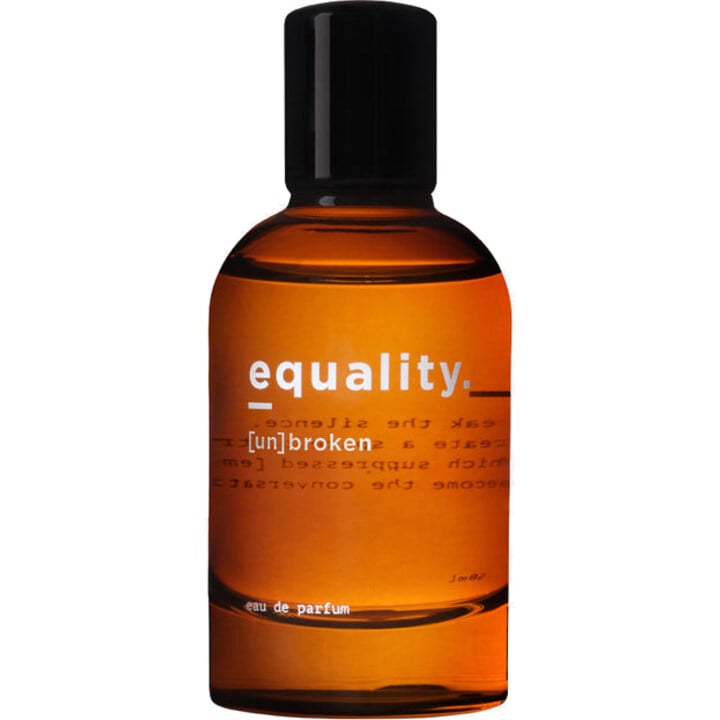 Equality. Fragrances Unbroken