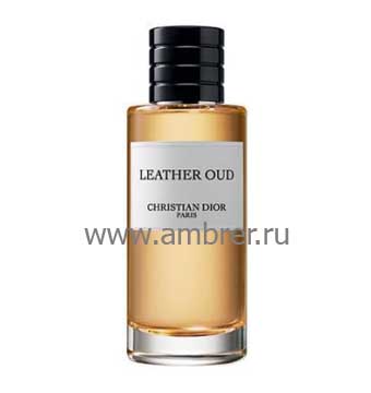 Christian Dior Leather Oud