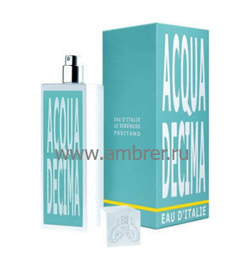 Eau D`Italie Eau D Italie Acqua Decima