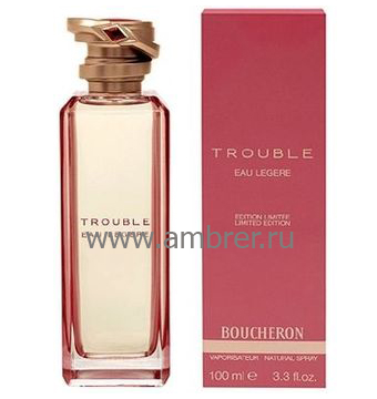 Trouble eau Legere