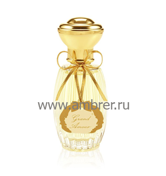 Annick Goutal Grand Amour