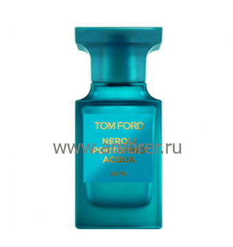 Tom Ford Tom Ford Neroli Portofino Acqua